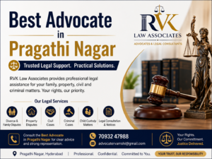 Best Advocate in Pragathi Nagar – RVK Law Associates