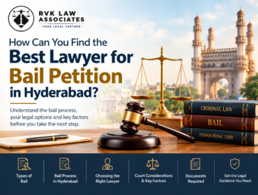 How Can You Find the Best Lawyer for Bail Petition in Hyderabad
