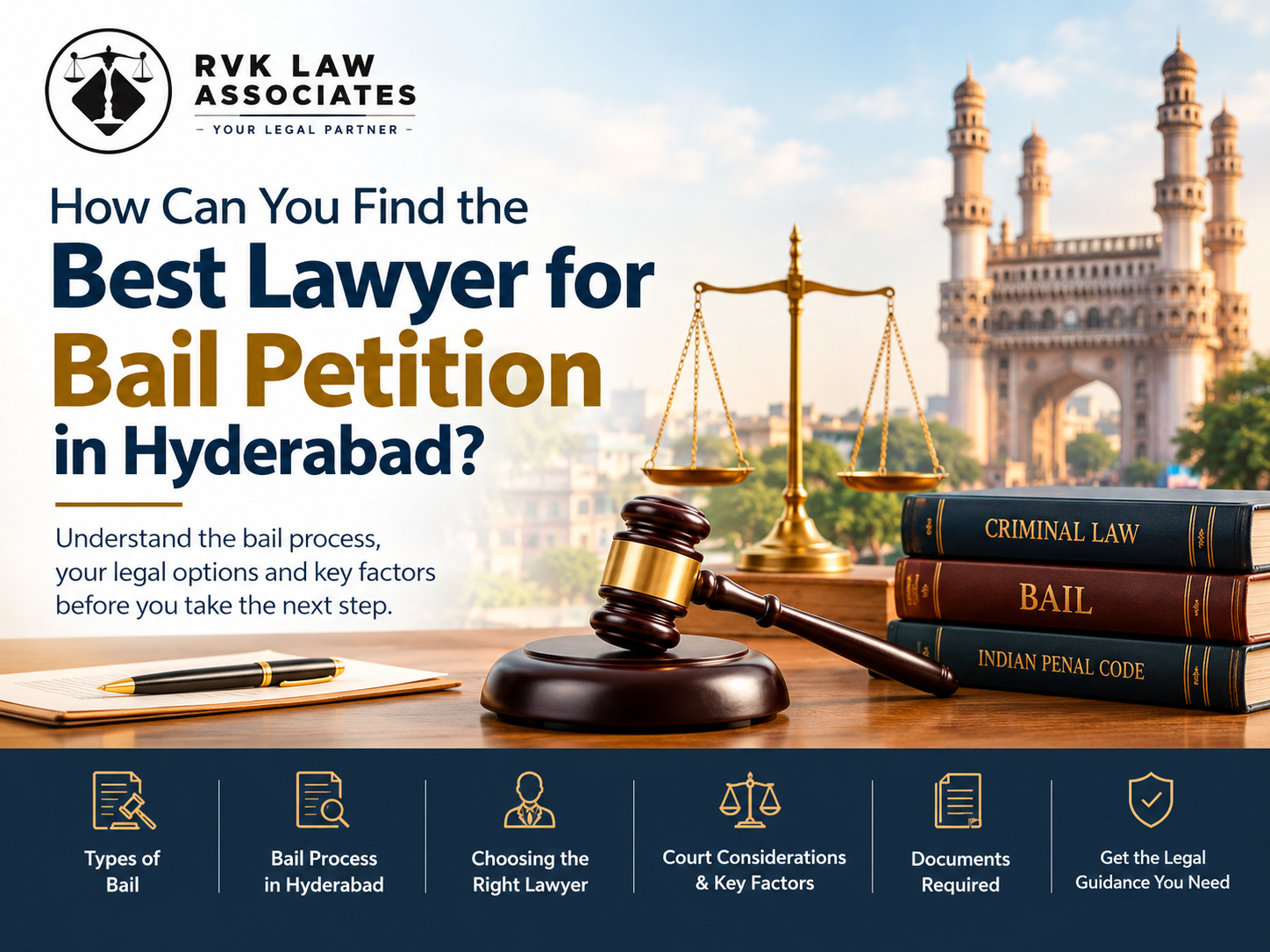 How Can You Find the Best Lawyer for Bail Petition in Hyderabad